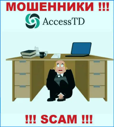 Не взаимодействуйте с мошенниками Access TD - нет сведений о их прямом руководстве