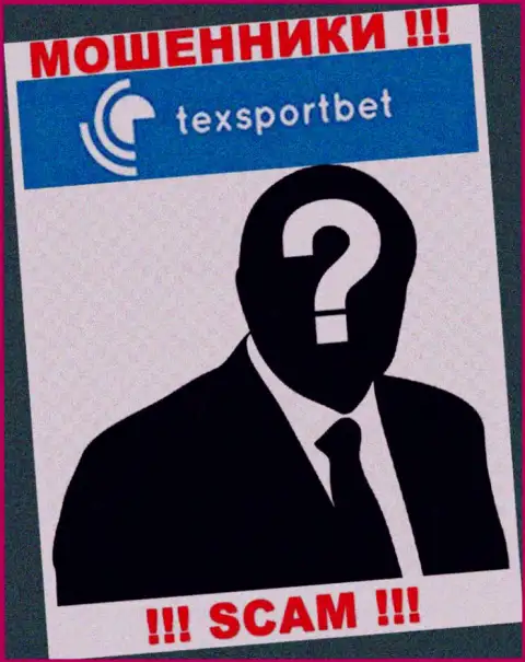 Абсолютно никаких данных об своем непосредственном руководстве, мошенники TexSportBet не предоставляют