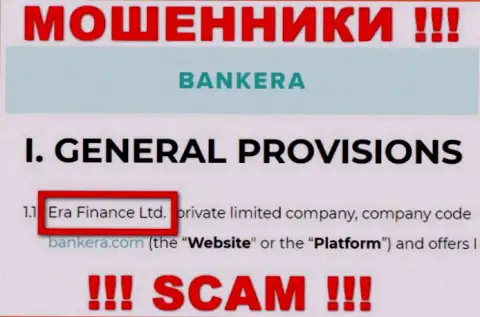 Era Finance Ltd, которое управляет компанией Банкера
