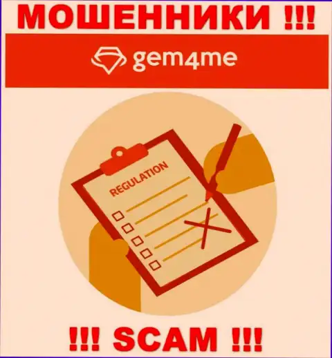 На сайте обманщиков Gem4Me нет информации о их регуляторе - его попросту нет
