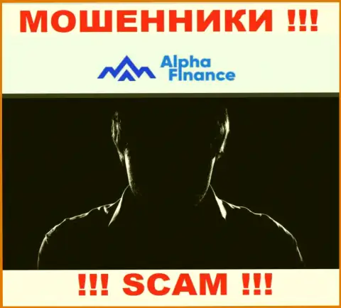 Информации о руководителях компании Alpha-Finance io найти не удалось - следовательно весьма опасно связываться с указанными internet-разводилами