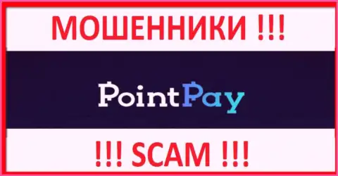 Point Pay - это ШУЛЕРА !!! SCAM !!!